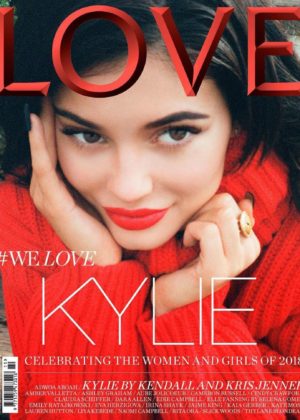 Kylie Jenner - LOVE Magazine Cover (Spring/Summer 2018)